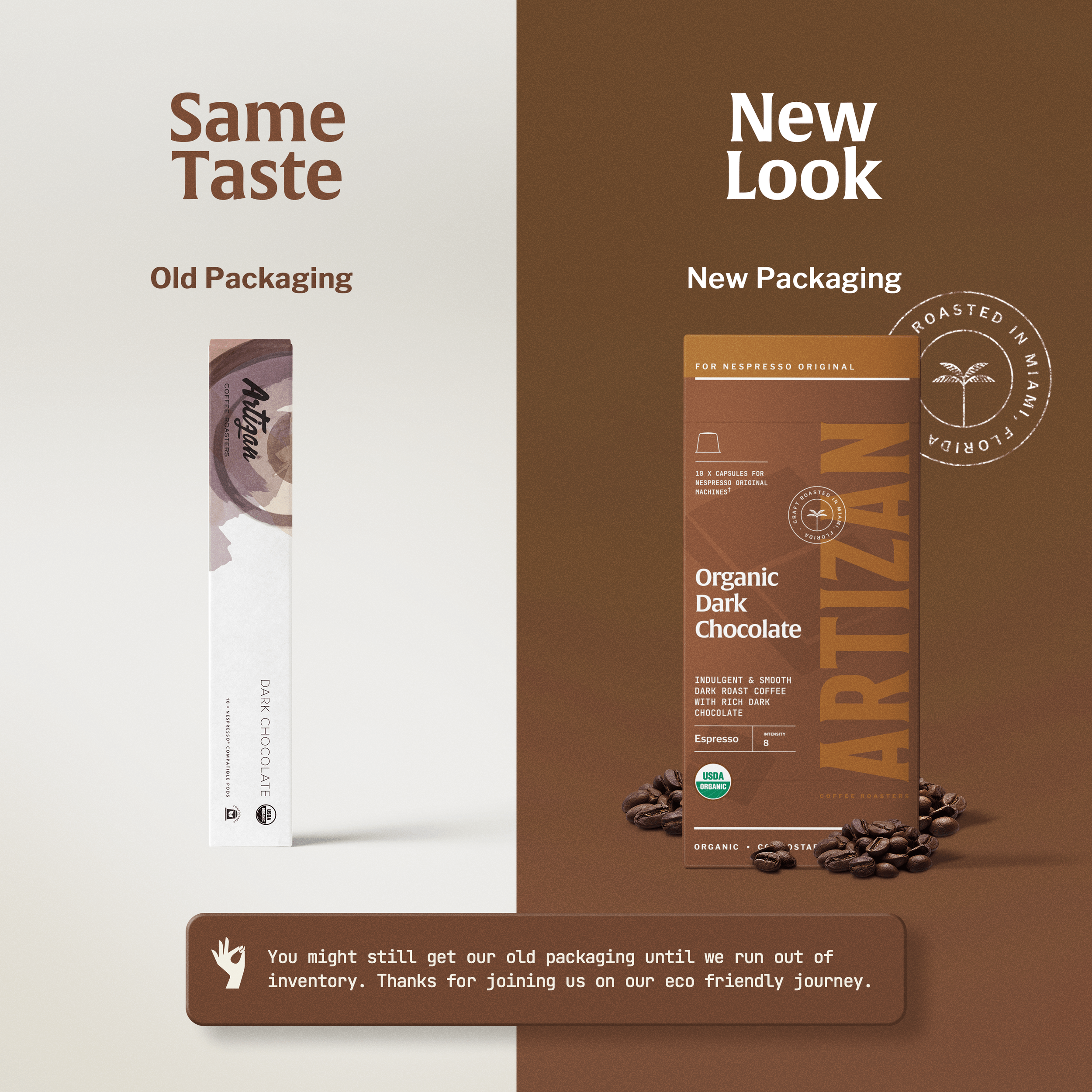 An image of old packaging and new packaging of Organic Dark Chocolate.