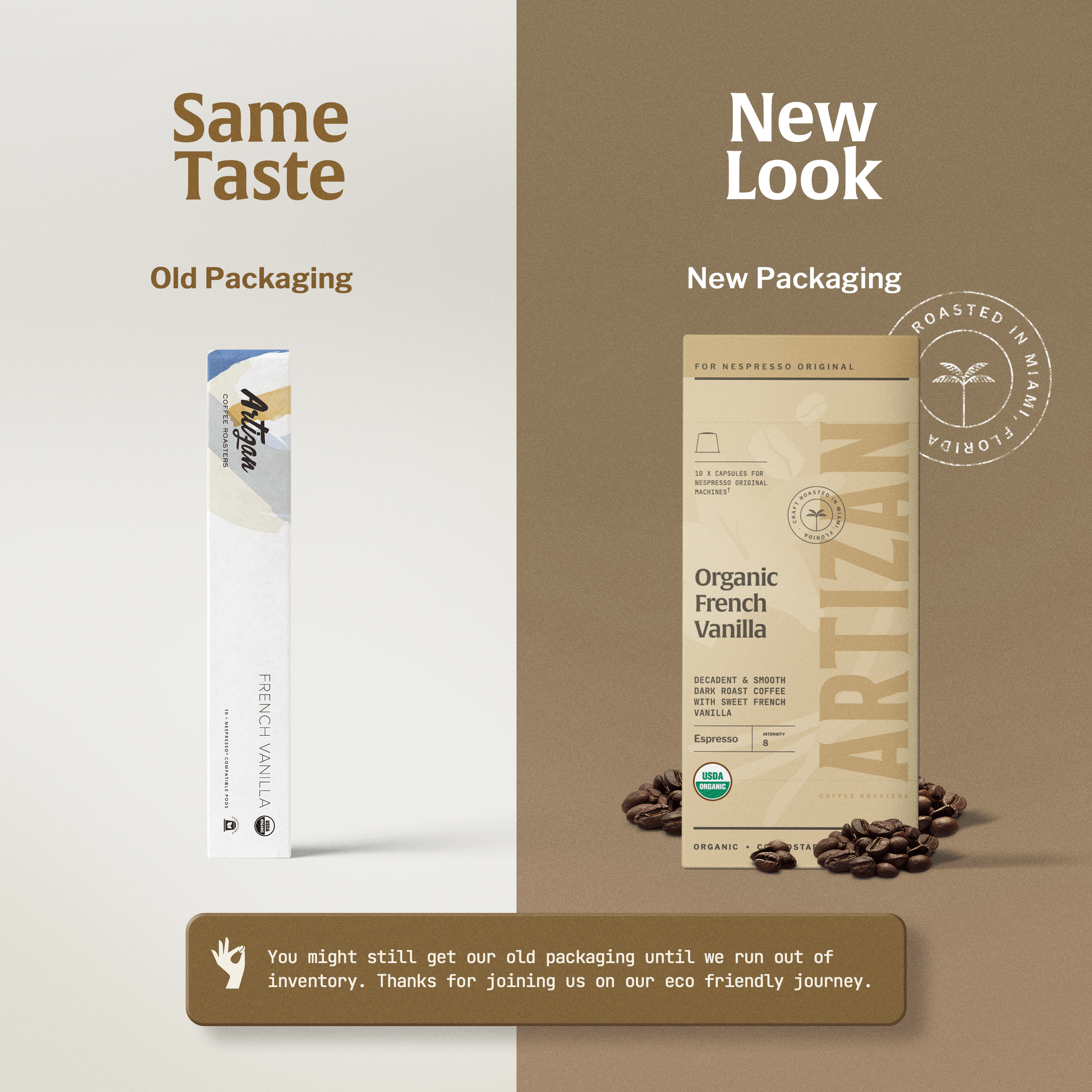 An image of old packaging and new packaging of Organic French Vanilla.