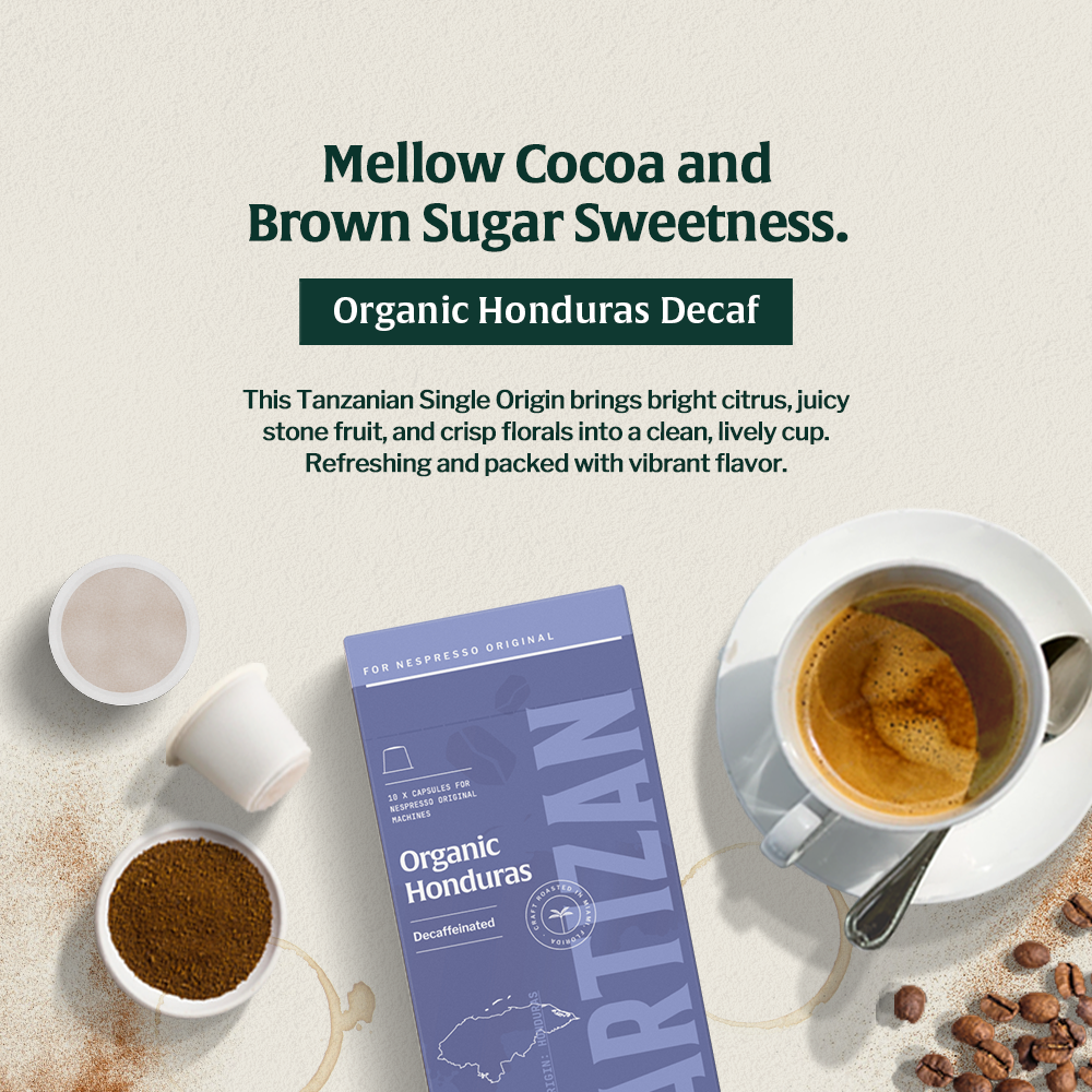 Organic Honduras Decaf Coffee by Artizan – mellow cocoa, brown sugar, citrus notes.