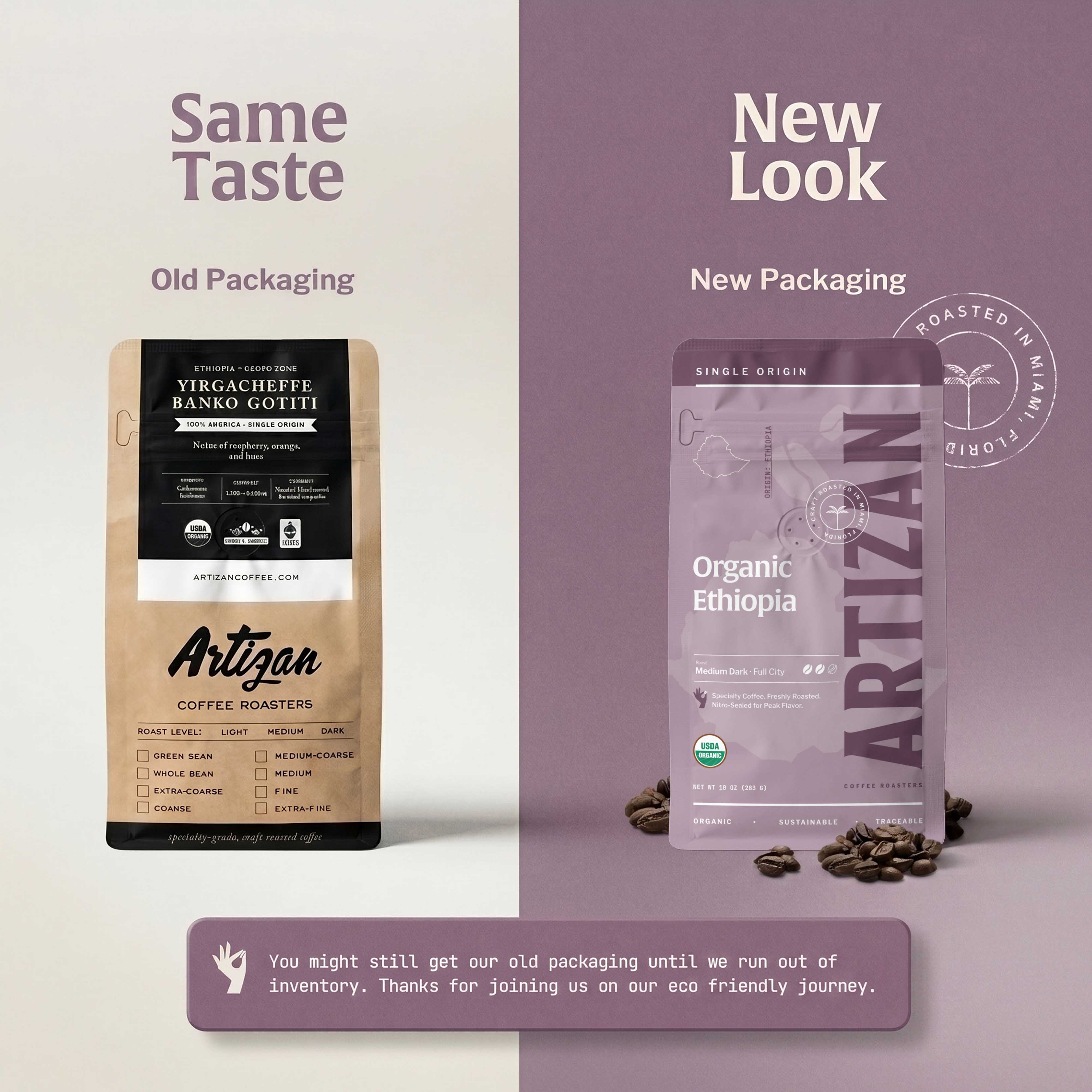 Image of Old and New Packaging of Organic Ethiopia Whole Bean and Ground from Artizan Coffee Roasters.